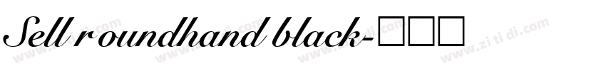 Sell roundhand black字体转换